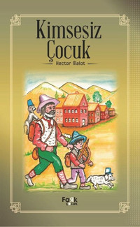 Kimsesiz Çocuk Hector Malot Fark Çocuk