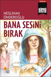 Bana Sesini Bırak Neslihan Önderoğlu Günışığı Kitaplığı