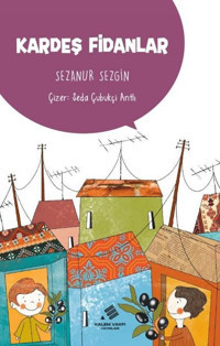 Kardeş Fidanlar Sezanur Sezgin Kalem Vakfı Yayınları