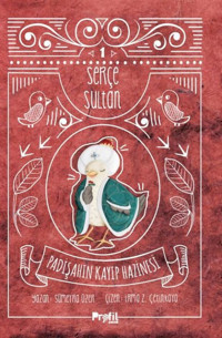 Serçe Sultan 1 - Padişahın Kayıp Hazinesi Irma Zmiric Çetinkaya Profil Çocuk