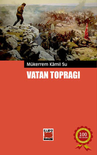 Vatan Toprağı Mükerrem Kamil Su Elips Kitapları