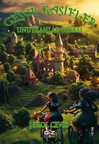 Cesur Kaşifler - Unutkanlar Ülkesi Şenol Ceviz GİZ