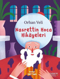 Nasrettin Hoca Hikayeleri Orhan Veli Kanık İlksatır Yayınevi
