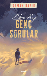 Z'den A'ya Genç Sorular Osman Hazır Beyan Yayınları