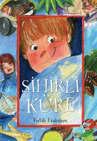 Sihirli Küre Fatih Erdoğan Mavi Bulut Yayıncılık