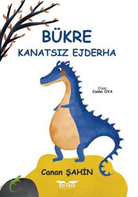 Bükre - Kanatsız Ejderha Canan Şahin Perseus Yayınevi