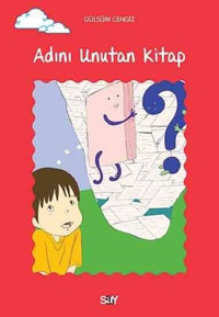 Adını Unutan Kitap Gülsüm Cengiz Say Yayınları