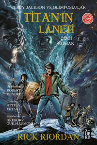 Percy Jackson ve Olimposlular Titan'ın Laneti - Çizgi Roman Rick Riordan Xlibris