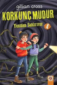 Korkunç Müdür 4 - Yeniden Saldırıyor Gillian Cross Artemis Çocuk