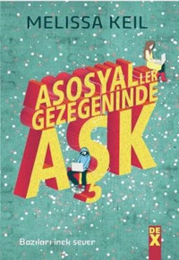 Asosyaller Gezegeninde Aşk Melissa Keil DEX