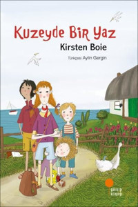 Kuzeyde Bir Yaz Kirsten Boie Günışığı Kitaplığı
