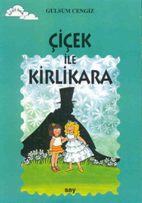 Tomurcuk 8-Çiçek ile Kirlikara Gülsüm Cengiz Say Çocuk