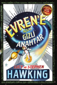 Evrene Açılan Gizli Anahtar 1 Lucy Hawking, Stephen Hawking Doğan ve Egmont Yayıncılık
