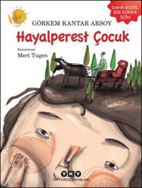 Hayalperest Çocuk Görkem Kantar Arsoy Yapı Kredi Yayınları