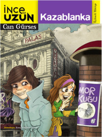 İnce ile Uzun 3 Kazablanka Can Gürses Doğan ve Egmont Yayıncılık