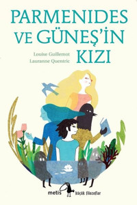 Parmenides ve Güneş'in Kızı Louise Guillemot Metis Yayınları