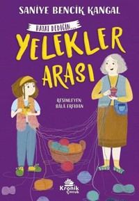 Yelekler Arası - Hayat Dediğin 1 Saniye Bencik Kangal Kronik Kitap