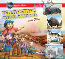 Yellowstone Ulusal Parkı'nda Bir Gün - Amerika Manpreet Kaur Aden Selimer