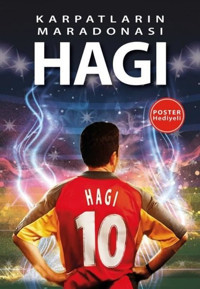 Karpatların Maradonası Hagi - Poster Hediyeli İbrahim Çelik Flipper Yayıncılık