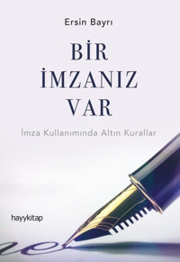 Bir İmzanız Var Ersin Bayrı Hayykitap