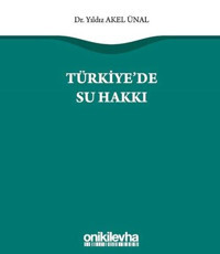Türkiye'de Su Hakkı Yıldız Akel Ünal On İki Levha Yayıncılık