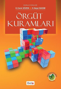 Örgüt Kuramları H.Cenk Sözen, H. Nejat Basım Beta Yayınları