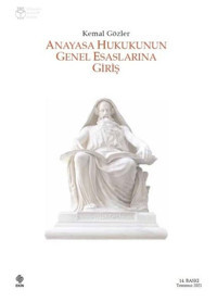 Anayasa Hukukunun Genel Esaslarına Giriş Kemal Gözler Ekin Basım Yayın