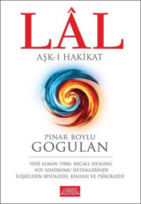 Lal: Aşk- Hakikat Pınar Boylu Gogulan Libros Kitap