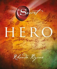 Secret Hero Rhonda Byrne Artemis Yayınları
