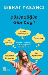 Düşündüğün Gibi Değil Serhat Yabancı Mona