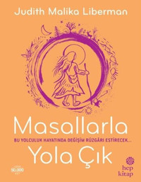 Masallarla Yola Çık Judith Malika Liberman Hep Kitap