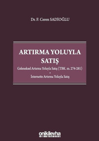 Artırma Yoluyla Satış F. Ceren Sadioğlu On İki Levha Yayıncılık