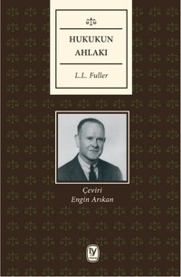 Hukukun Ahlakı L.l. Fuller Tekin Yayınevi