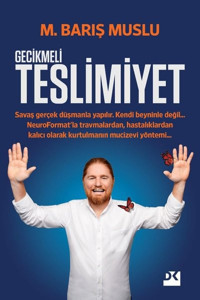 Gecikmeli Teslimiyet M. Barış Muslu Doğan Kitap