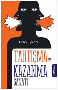 Tartışma ve Kazanma Sanatı Gerry Spence Omega