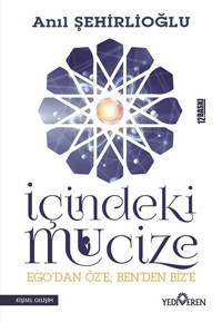 İçindeki Mucize Anıl Şehirlioğlu Yediveren Yayınları