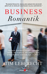 Business Romantik Tim Leberecht Okuyan Us Yayınları