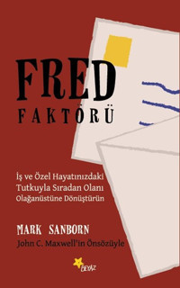 Fred Faktörü Mark Sanborn Beyaz Yayınları