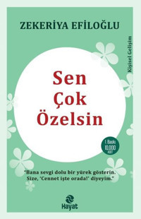 Sen Çok Özelsin Zekeriya Efiloğlu Hayat Yayıncılık