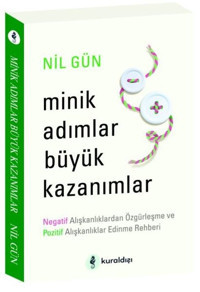Minik Adımlar Büyük Kazanımlar Nil Gün Kuraldışı Yayınları