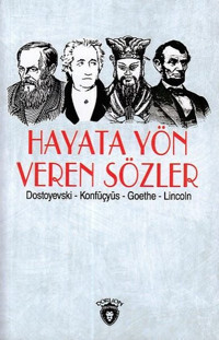 Hayata Yön Veren Sözler Fyodor Mihayloviç Dostoyevski Dorlion Yayınevi