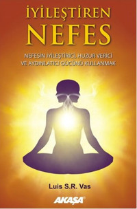 İyileştiren Nefes Luis S. R. Vas Akaşa Yayın
