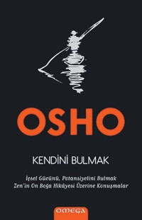 Kendini Bulmak Osho Omega