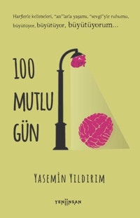 100 Mutlu Gün Yasemin Yıldırım Yeni İnsan Yayınevi