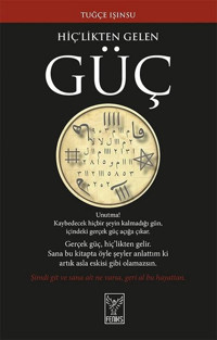 Hiç'likten Gelen Güç Tuğçe Işınsu Feniks Kitap