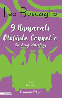 9 No'lu Otobüsle Cennete Leo Buscaglia İnkılap Kitabevi