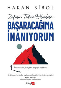 Başaracağıma İnanıyorum Hakan Birol Kitapita