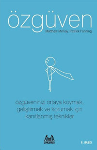 Özgüven Patrick Fanning, Matthew Mckay Arkadaş Yayıncılık