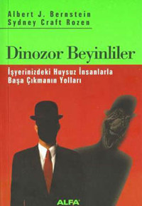 Dinozor Beyinliler Sydney Craft Rozen, Albert J. Bernstein Alfa Yayıncılık