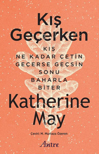 Kış Geçerken Katherine May Antre Kitap